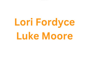 Lori Fordyce & Luke Moore